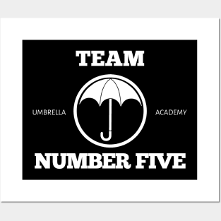 team number five - umbrella academy Posters and Art